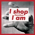 098-BarbaraKruger-I-Shop-Therefore-I-Am-II-1987